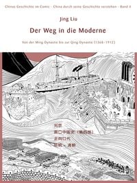 Produktbild: Chinas Geschichte im Comic - China durch seine Geschichte verstehen - Band 4