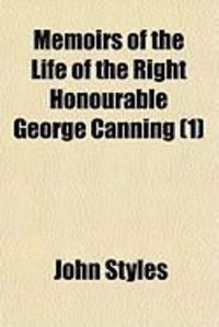 Produktbild: Memoirs of the Life of the Right Honourable George Canning (1)