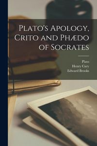 Produktbild: Plato's Apology, Crito and Ph&aelig;do of Socrates