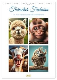 Produktbild: Tierischer Frohsinn - Ein Jahr voller L&auml;cheln und Lebensfreude (Wandkalender 2026 DIN A4 hoch), CALVENDO Monatskalender