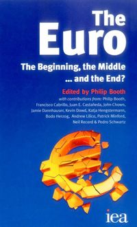 Produktbild: Euro: The Beginning, the Middle . . . and the End?