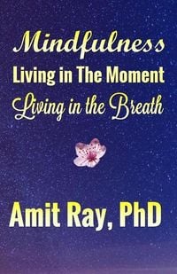 Produktbild: Mindfulness: Living in the Moment Living in the Breath