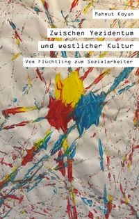Produktbild: Zwischen Yezidentum und westlicher Kultur