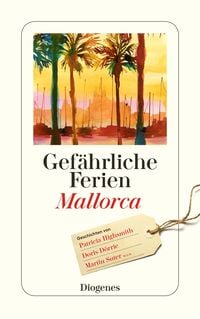 Produktbild: Gef&auml;hrliche Ferien - Mallorca, Menorca und Ibiza