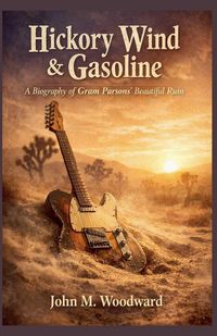 Produktbild: Hickory Wind & Gasoline