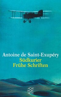 Bild vom Artikel Südkurier / Frühe Schriften vom Autor Antoine de Saint-Exupery