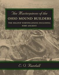 Produktbild: The Masterpieces of the Ohio Mound Builders