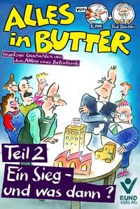 Produktbild: Alles in Butter, Teil 2: Ein Sieg und was dann?