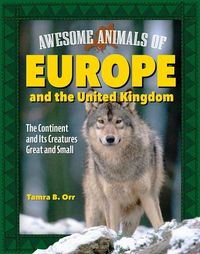 Produktbild: Awesome Animals of Europe and the United Kingdom