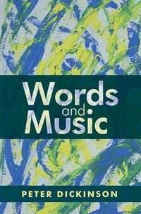 Produktbild: Peter Dickinson: Words and Music