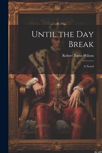 Produktbild: Until the day Break; a Novel