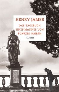 Produktbild: Das Tagebuch eines Mannes von fünfzig Jahren