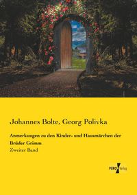 Produktbild: Anmerkungen zu den Kinder- und Hausm&auml;rchen der Br&uuml;der Grimm