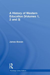 Produktbild: A History of Western Education (Volumes 1, 2 and 3)