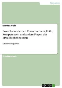 Produktbild: Erwachsenenlernen. Erwachsensein, Reife, Kompetenzen und andere Fragen der Erwachsenenbildung