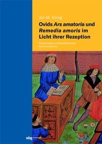 Produktbild: Ovids Ars amatoria und Remedia amoris im Licht ihrer Rezeption