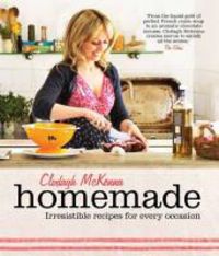 Produktbild: McKenna, C: Homemade: Irresistible recipes for every occasio