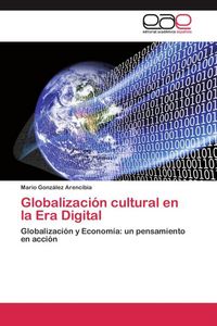 Produktbild: Globalizaci&oacute;n cultural en la Era Digital