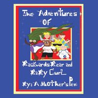 Produktbild: The Adventures of Backwards Bear and Baby Curl