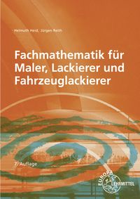 Produktbild: Fachmathematik f&uuml;r Maler, Lackierer und Fahrzeuglackierer
