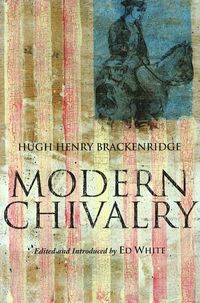 Produktbild: Brackenridge, H: Modern Chivalry