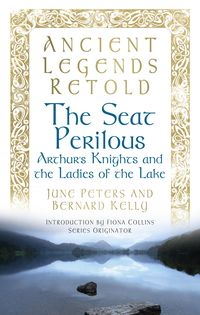 Produktbild: Ancient Legends Retold: The Seat Perilous
