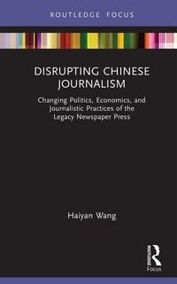 Produktbild: Disrupting Chinese Journalism