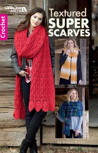 Produktbild: Barker, B: Textured Super Scarves Crochet