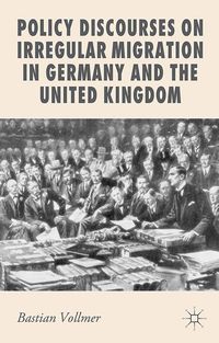 Produktbild: Policy Discourses on Irregular Migration in Germany and the United Kingdom