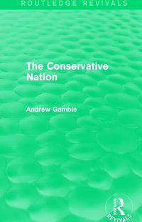 Produktbild: Gamble, A: The Conservative Nation