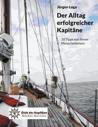 Produktbild: Der Alltag erfolgreicher Kapit&auml;ne
