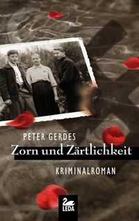 Produktbild: Zorn und Z&auml;rtlichkeit / Hauptkommissar Stahnke Band 10