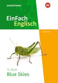 Produktbild: EinFach Englisch New Edition Textausgabe T. C. Boyle, Blue Skies