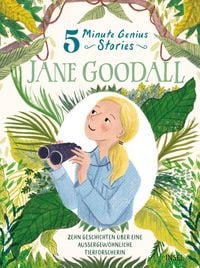 Produktbild: Jane Goodall &ndash; 5 Minute Genius Stories (Deutsche Ausgabe)