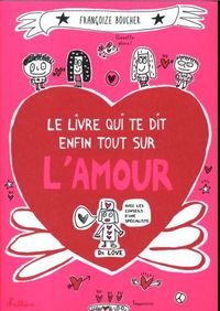 Produktbild: Le livre qui te dit enfin tout sur l'amour