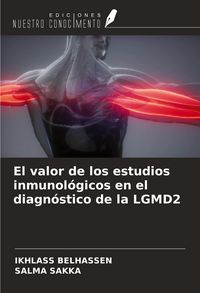 Produktbild: El valor de los estudios inmunol&oacute;gicos en el diagn&oacute;stico de la LGMD2