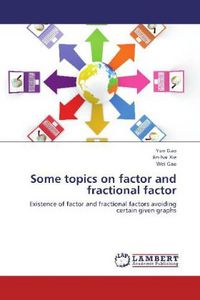 Produktbild: Gao, Y: Some topics on factor and fractional factor