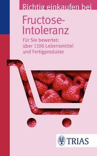 Produktbild: Richtig einkaufen bei Fructose-Intoleranz