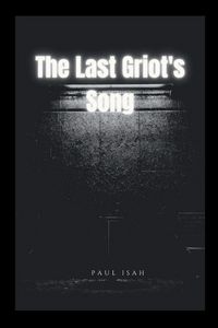 Produktbild: The Last Griot's Song