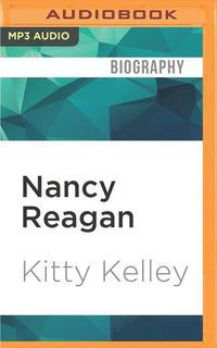 Bild vom Artikel Nancy Reagan: The Unauthorized Biography vom Autor Kitty Kelley