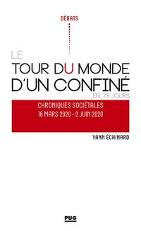 Produktbild: Tour Du Monde D Un Confine En 79 Jours; Chroniques Societales, 16