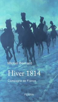 Produktbild: Hiver 1814 : campagne de France