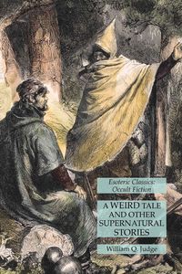 Produktbild: A Weird Tale and Other Supernatural Stories