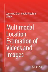 Produktbild: Multimodal Location Estimation of Videos and Images