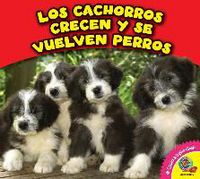Produktbild: Los Cachorros Crecen y Se Vuelven Perros