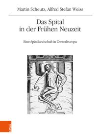Produktbild: Das Spital in der Fr&uuml;hen Neuzeit