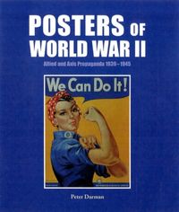 Produktbild: Darman, P: Posters of World War II: Allied and Axis Propagan