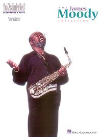 Produktbild: The James Moody Collection: Sax & Flute