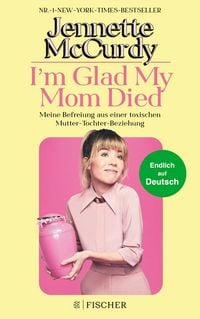 Produktbild: I'm Glad My Mom Died
