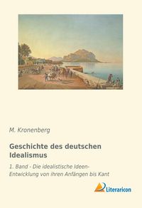 Produktbild: Geschichte des deutschen Idealismus